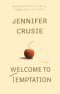 Welcome to Temptation