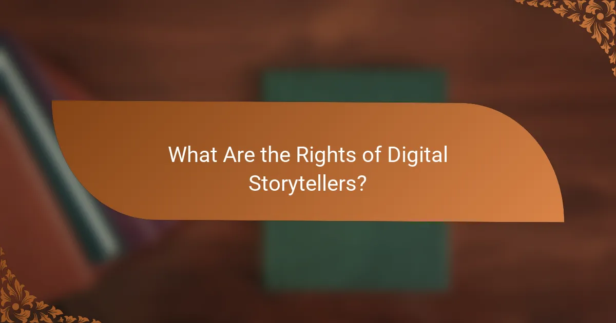 What Are the Rights of Digital Storytellers?